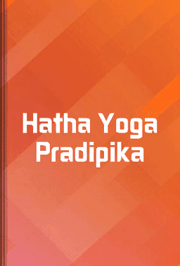 Hatha Yoga Pradipika book cover - Leapahead summary