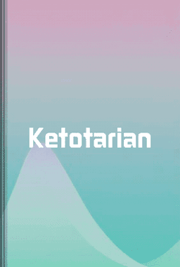 Ketotarian book cover - Leapahead summary