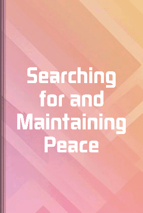 Searching for and Maintaining Peace book cover - Leapahead summary