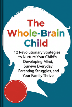The Whole-Brain Child book cover - Leapahead summary