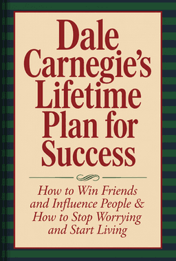 Dale Carnegie's Lifetime Plan for Success book cover - Leapahead summary