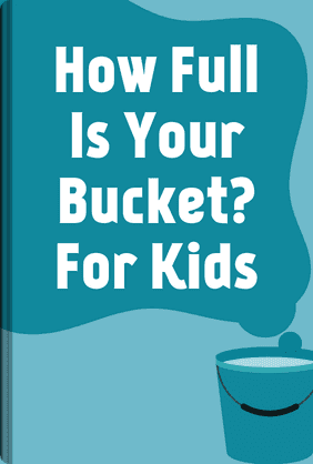 How Full Is Your Bucket? For Kids book cover - Leapahead summary