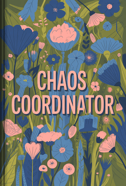 Chaos Coordinator book cover - Leapahead summary