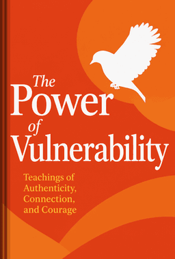 The Power of Vulnerability book cover - Leapahead summary