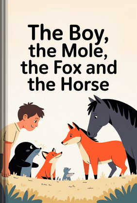 The Boy, the Mole, the Fox and the Horse book cover - Leapahead summary