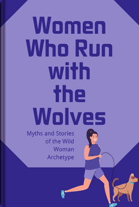 Women Who Run with the Wolves book cover - Leapahead summary