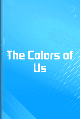 The Colors of Us book cover - Leapahead summary
