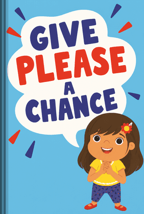 Give Please a Chance book cover - Leapahead summary