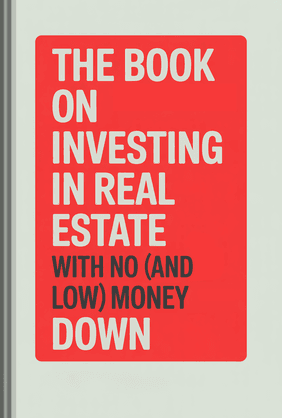 The Book on Investing In Real Estate with No (and Low) Money Down book cover - Leapahead summary