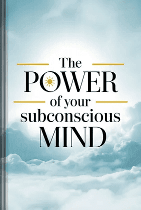 The Power of Your Subconscious Mind book cover - Leapahead summary
