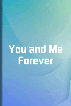 You and Me Forever book cover - Leapahead summary