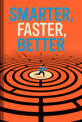 Smarter, Faster, Better book cover - Leapahead summary