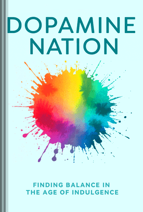 Dopamine Nation book cover - Leapahead summary