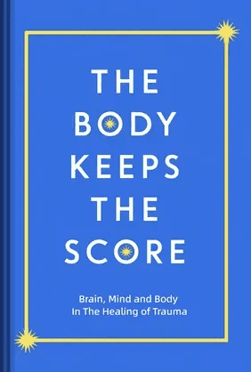 The Body Keeps The Score book cover - Leapahead summary