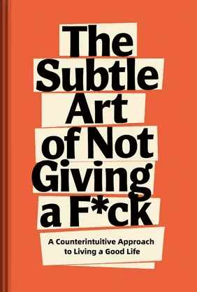 The Subtle Art of Not Giving a F*ck book cover - Leapahead summary