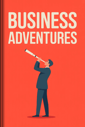 Business Adventures book cover - Leapahead summary