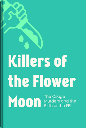 Killers of the Flower Moon book cover - Leapahead summary