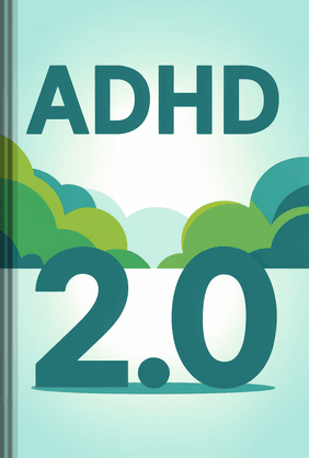 ADHD 2.0 book cover - Leapahead summary