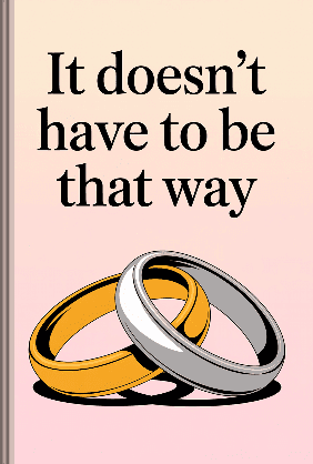 It Doesn't Have to Be That Way book cover - Leapahead summary