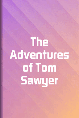 The Adventures of Tom Sawyer book cover - Leapahead summary