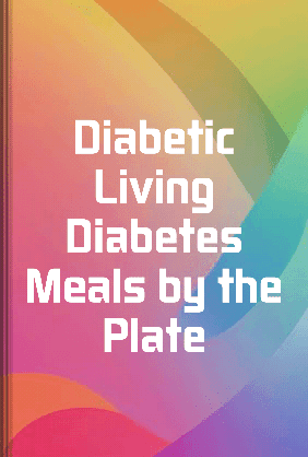 Diabetic Living Diabetes Meals by the Plate book cover - Leapahead summary