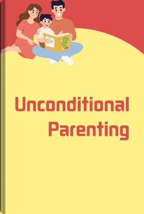 Unconditional Parenting book cover - Leapahead summary