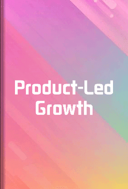 Product-Led Growth book cover - Leapahead summary