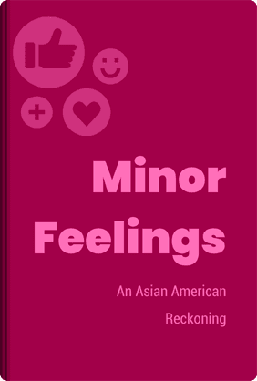 Minor Feelings book cover - Leapahead summary