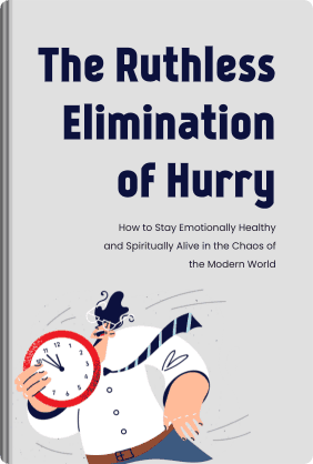 The Ruthless Elimination of Hurry book cover - Leapahead summary