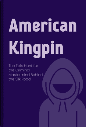 American Kingpin book cover - Leapahead summary