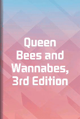 Queen Bees and Wannabes, 3rd Edition book cover - Leapahead summary