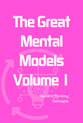 The Great Mental Models Volume 1 book cover - Leapahead summary
