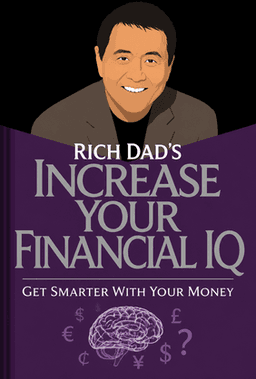 Rich Dad's Increase Your Financial IQ book cover - Leapahead summary