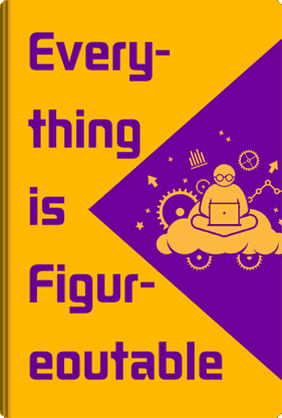 Everything is Figureoutable book cover - Leapahead summary