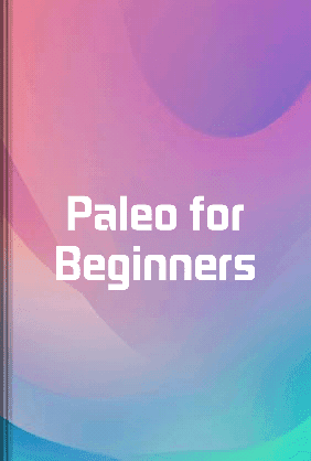 Paleo for Beginners book cover - Leapahead summary