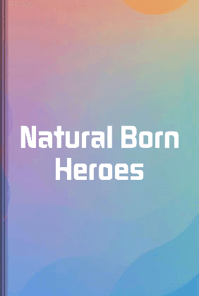 Natural Born Heroes book cover - Leapahead summary