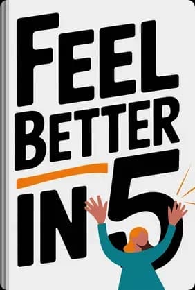 Feel Better in 5 book cover - Leapahead summary