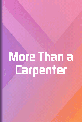 More Than a Carpenter book cover - Leapahead summary