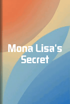 Mona Lisa's Secret book cover - Leapahead summary