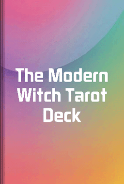 The Modern Witch Tarot Deck book cover - Leapahead summary