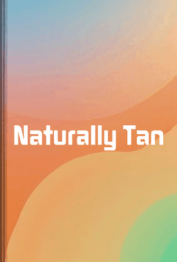Naturally Tan book cover - Leapahead summary
