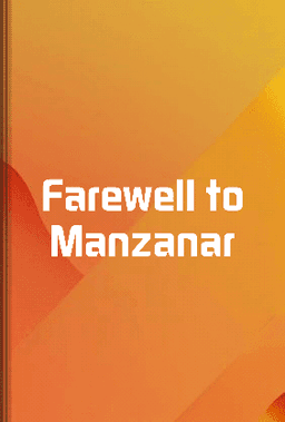 Farewell to Manzanar book cover - Leapahead summary