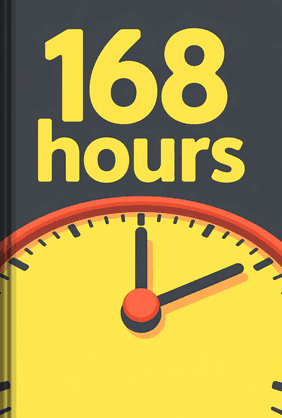 168 Hours book cover - Leapahead summary