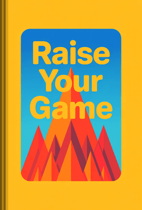 Raise Your Game book cover - Leapahead summary