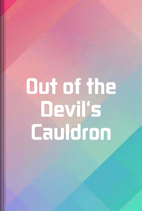 Out of the Devil's Cauldron book cover - Leapahead summary