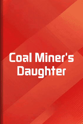 Coal Miner's Daughter book cover - Leapahead summary