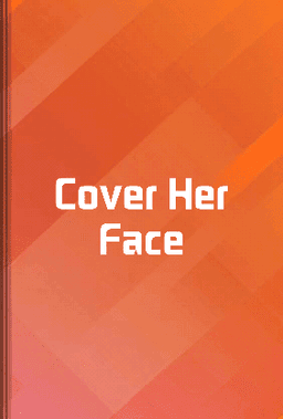 Cover Her Face book cover - Leapahead summary