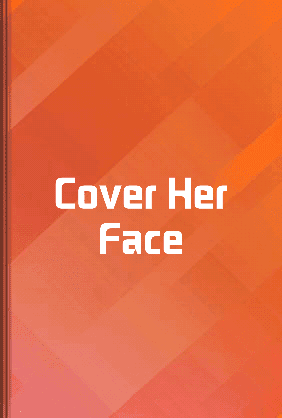 Cover Her Face book cover - Leapahead summary