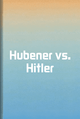 Hubener vs. Hitler book cover - Leapahead summary