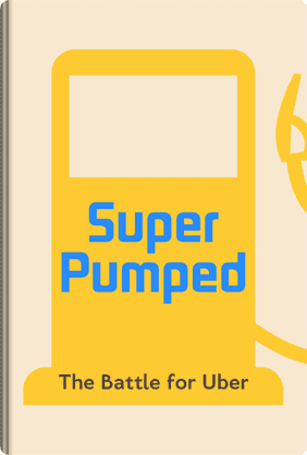 Super Pumped book cover - Leapahead summary